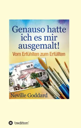 Goddard |  Genauso hatte ich es mir ausgemalt | Buch |  Sack Fachmedien