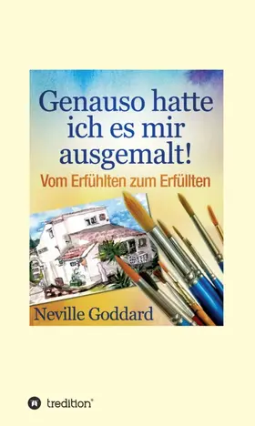 Goddard |  Genauso hatte ich es mir ausgemalt | Buch |  Sack Fachmedien