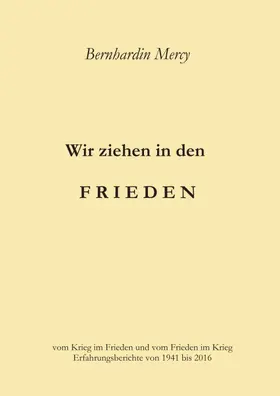 Mercy |  Wir ziehen in den Frieden | Buch |  Sack Fachmedien