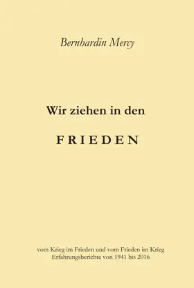 Mercy |  Wir ziehen in den Frieden | Buch |  Sack Fachmedien