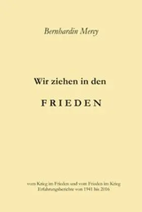Mercy |  Wir ziehen in den Frieden | eBook | Sack Fachmedien