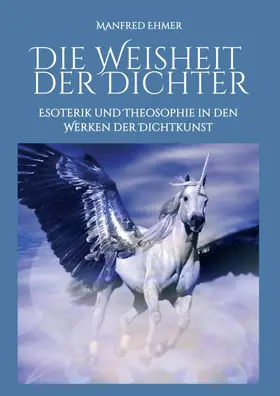 Ehmer |  Die Weisheit der Dichter | Buch |  Sack Fachmedien