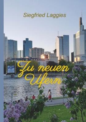 Laggies |  Zu neuen Ufern | Buch |  Sack Fachmedien