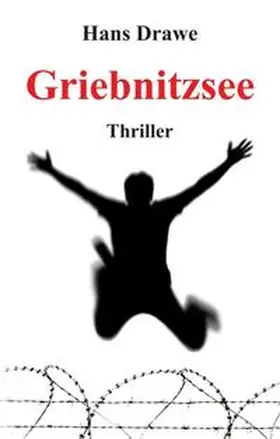 Drawe |  Griebnitzsee | Buch |  Sack Fachmedien