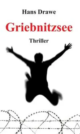 Drawe |  Griebnitzsee | Buch |  Sack Fachmedien