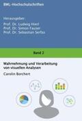 Borchert / Fauser / Dr. Simon Fauser |  Wahrnehmung und Verarbeitung  von visuellen Analysen | Buch |  Sack Fachmedien