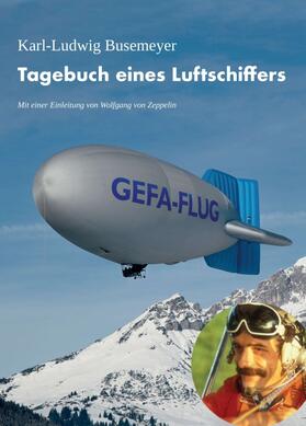 Busemeyer | Tagebuch eines Luftschiffers | Buch | 978-3-7439-2165-8 | sack.de