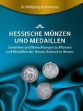 Eichelmann |  Hessische Münzen und Medaillen | Buch |  Sack Fachmedien