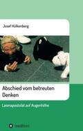 Hülkenberg |  Abschied vom betreuten Denken | Buch |  Sack Fachmedien