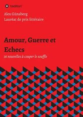 Günsberg |  Amour, Guerre et Echecs | Buch |  Sack Fachmedien