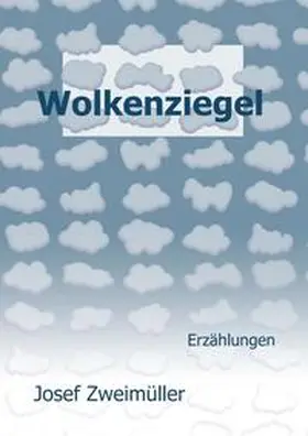 Zweimüller |  Wolkenziegel | Buch |  Sack Fachmedien
