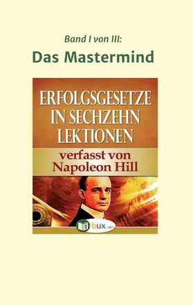 Hill |  Erfolgsgesetze in sechzehn Lektionen | Buch |  Sack Fachmedien