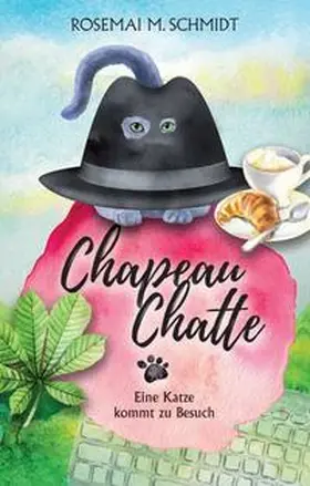 Schmidt |  Chapeau Chatte | Buch |  Sack Fachmedien