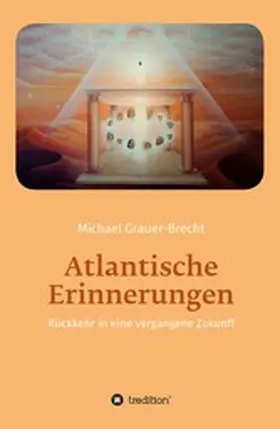 Grauer-Brecht |  Atlantische Erinnerungen | eBook | Sack Fachmedien