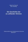 Nauroth / Steinberg |  Die Geschichte der 91. Luftlande-Division | Buch |  Sack Fachmedien