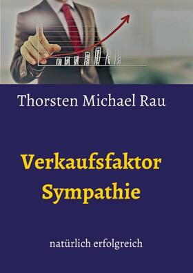 Rau | Verkaufsfaktor Sympathie | Buch | 978-3-7439-4061-1 | sack.de