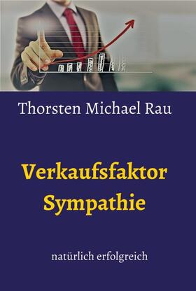 Rau | Verkaufsfaktor Sympathie | Buch | 978-3-7439-4062-8 | sack.de