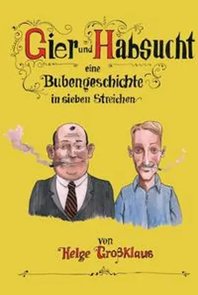 Großklaus |  Gier und Habsucht | Buch |  Sack Fachmedien