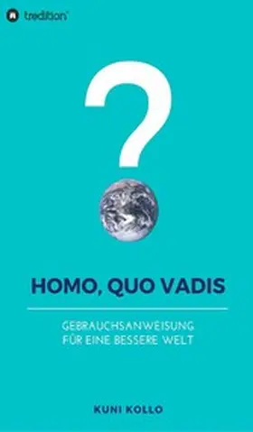 Kollo | Homo, quo vadis? | E-Book | www.sack.de