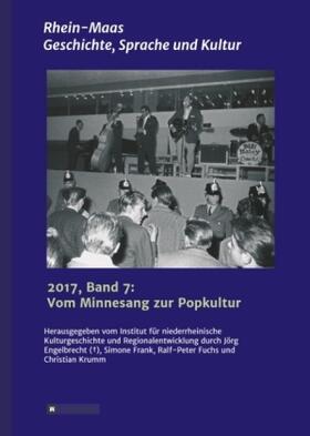 Frank / Fuchs / Engelbrecht (+) | Rhein-Maas. Geschichte, Sprache und Kultur | Buch | 978-3-7439-4402-2 | sack.de