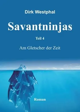 Westphal |  SAVANTNINJAS | Buch |  Sack Fachmedien