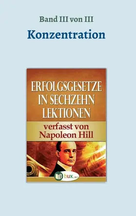 Hill |  Erfolgsgesetze in sechzehn Lektionen | Buch |  Sack Fachmedien