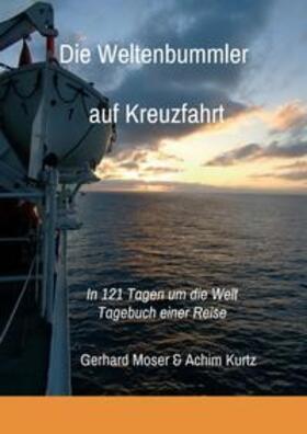 Moser | Die Weltenbummler auf Kreuzfahrt | Buch | 978-3-7439-4730-6 | sack.de