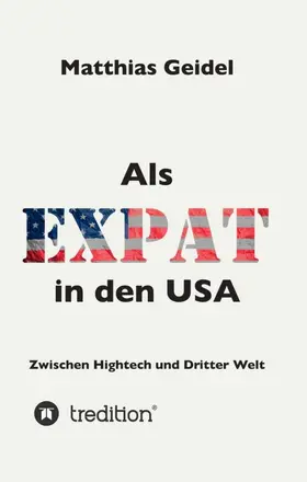 Geidel |  Als Expat in den USA | Buch |  Sack Fachmedien