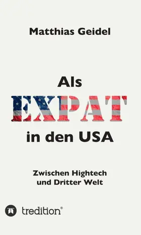 Geidel |  Als Expat in den USA | Buch |  Sack Fachmedien