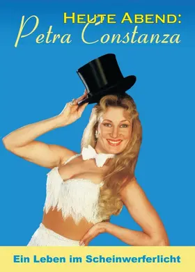 Constanza |  Heute Abend: Petra Constanza | Buch |  Sack Fachmedien