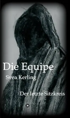 Kerling |  Die Equipe | eBook | Sack Fachmedien
