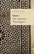 Polat / Yanar |  Islam ¿ Die verkannte Weltreligion | Buch |  Sack Fachmedien