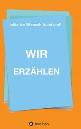 Reichmann / Langer |  WIR ERZÄHLEN | Buch |  Sack Fachmedien