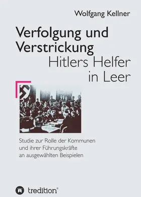 Kellner |  Verfolgung und Verstrickung | Buch |  Sack Fachmedien