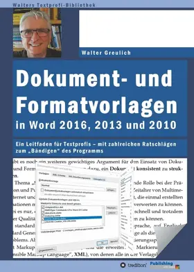 Greulich |  Dokument- und Formatvorlagen in Word 2016, 2013 und 2010 | Buch |  Sack Fachmedien