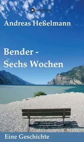 Heßelmann | Bender - Sechs Wochen | E-Book | www.sack.de