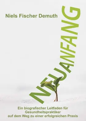 Fischer Demuth |  Neuanfang | Buch |  Sack Fachmedien