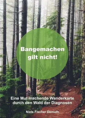 Fischer Demuth |  Bangemachen gilt nicht | Buch |  Sack Fachmedien