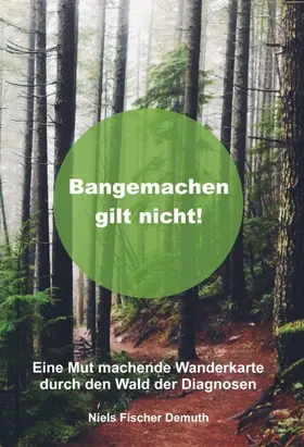 Fischer Demuth |  Bangemachen gilt nicht | Buch |  Sack Fachmedien