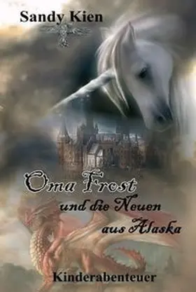 Kien | Oma Frost | Buch | 978-3-7439-7998-7 | www.sack.de