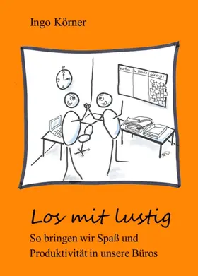 Körner |  Los mit lustig | Buch |  Sack Fachmedien
