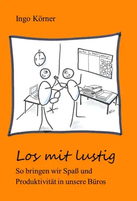Körner | Los mit lustig | Buch | 978-3-7439-8345-8 | www.sack.de