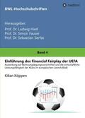 Köppen / Dr. Ludwig Hierl / Dr. Simon Fauser |  Einführung des Financial Fairplay der UEFA | Buch |  Sack Fachmedien