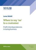 Stiehl |  When to say 'no' to a customer | Buch |  Sack Fachmedien