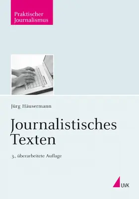 Häusermann |  Journalistisches Texten | eBook | Sack Fachmedien