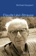 Kauppert |  Claude Lévi-Strauss | eBook | Sack Fachmedien