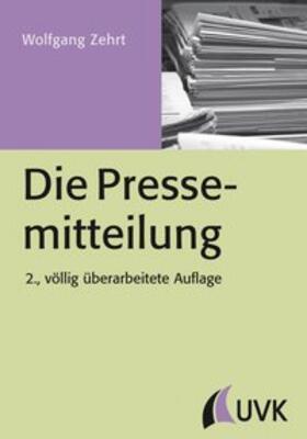 Zehrt | Zehrt, W: Pressemitteilung | Buch | 978-3-7445-0148-4 | sack.de