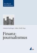 Wolff / Reckinger |  Finanzjournalismus | Buch |  Sack Fachmedien