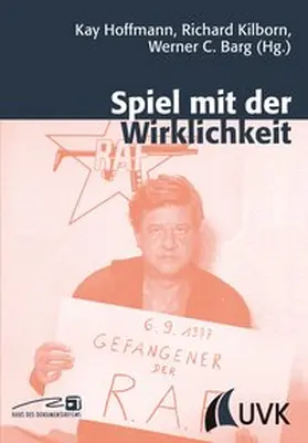 Hoffmann / Kilborn / Barg |  Spiel mit der Wirklichkeit | Buch |  Sack Fachmedien