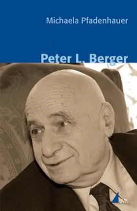 Pfadenhauer | Peter L. Berger | Buch | 978-3-7445-0325-9 | www.sack.de
